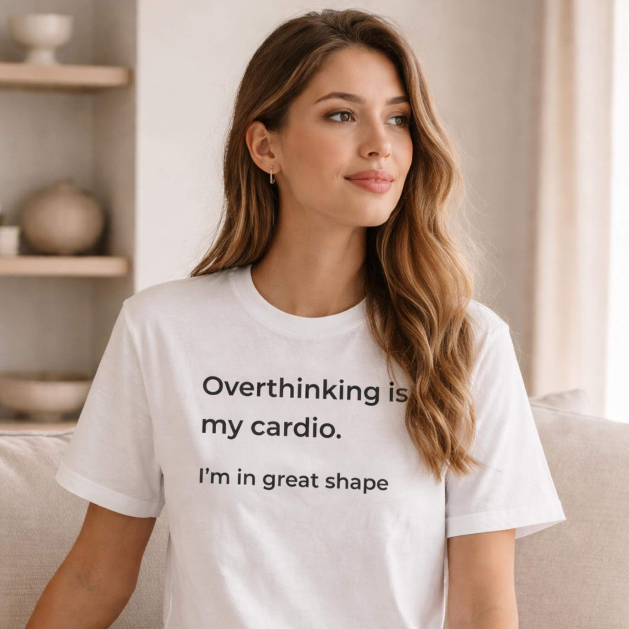 Overthinking Is My Cardio Shirt – Minimalist Anxiety Quote Tee