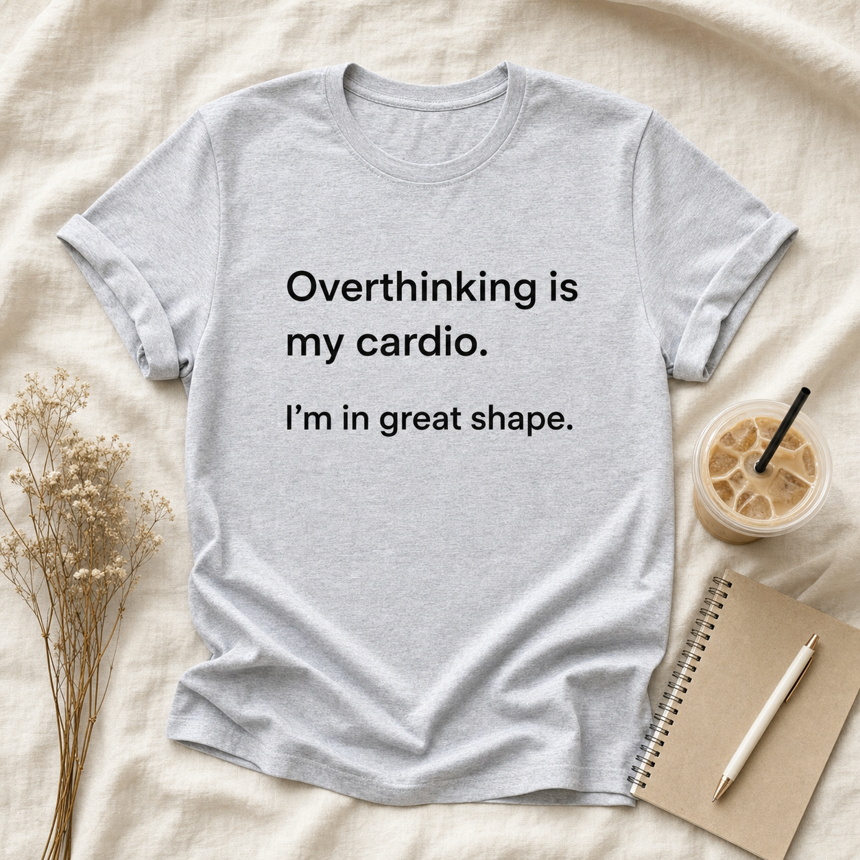 Overthinking Is My Cardio T-Shirt