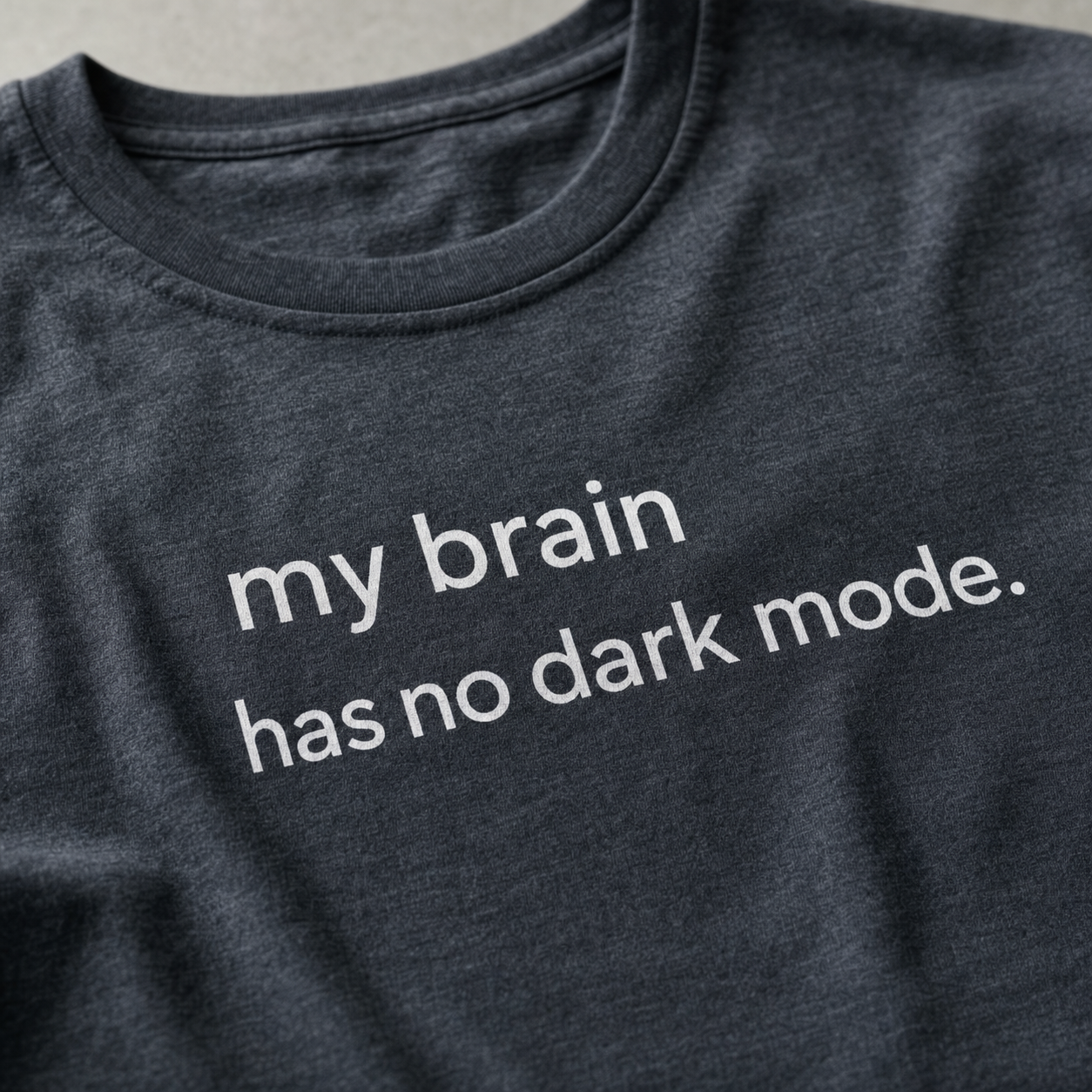 My Brain Has No Dark Mode
