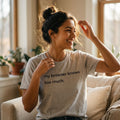 woman smiling in my browser knows too much grey tee — text & tone