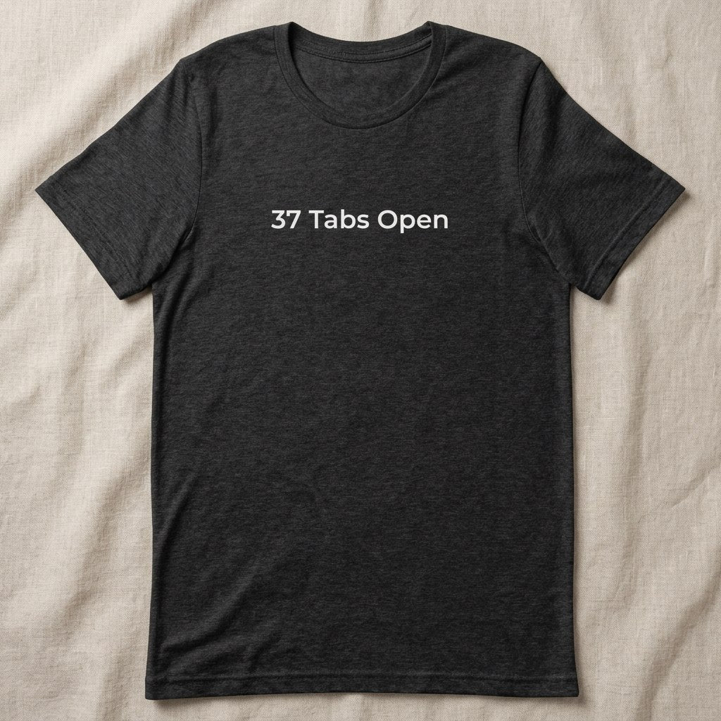 37 Tabs Open