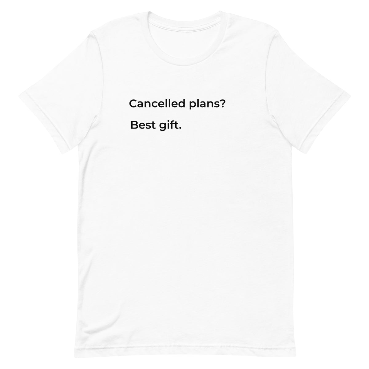 Cancelled Plans? Best Gift.